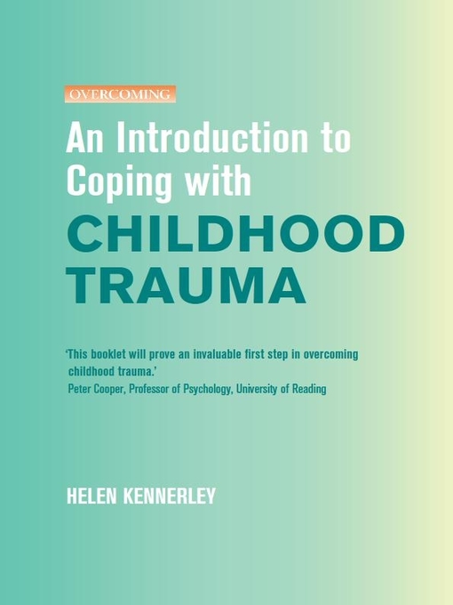 Title details for An Introduction to Coping with Childhood Trauma by Helen Kennerley - Available